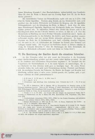 VI. Die Benützung der Quellen durch die einzelnen Schreiber