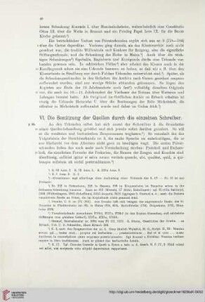 VI. Die Benützung der Quellen durch die einzelnen Schreiber