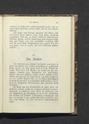 XV. Das Mahlen.