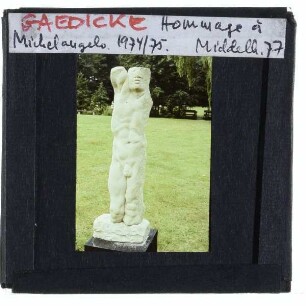 Gaedicke, Hommage à Michelangelo