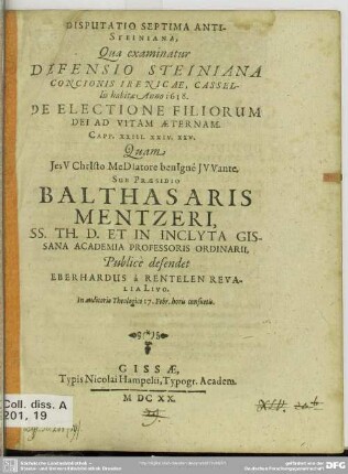 7: Disputationes novem anti-Steinianae : quibus examinatur defensio concionis Irenicae a Paulo Steinio ...