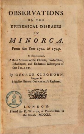 Observations on the epidemical diseases in Minorca 1744 - 49 ...