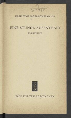Eine Stunde Aufenthalt : Erzählung