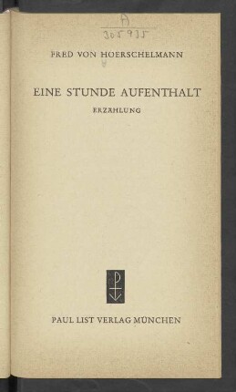 Eine Stunde Aufenthalt : Erzählung