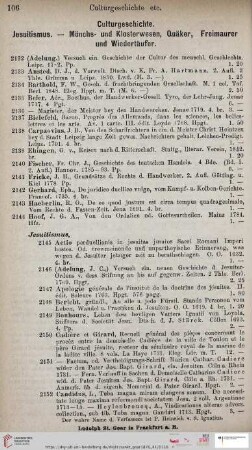 Culturgeschichte. Jesuitismus - Mönchs- und Klosterwesen, Quäker, Freimaurer und Wiedertäufer (Nr. 2132 - 2238)