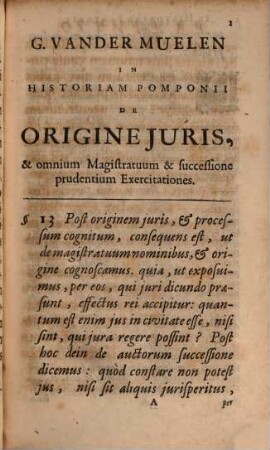 In Historiam Pomponii de Origine Juris, Et omnium Magistratuum & successione prudentium, Exercitationes. 2