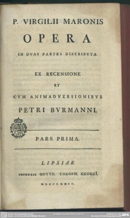 1: P. Virgilii Maronis Opera : In Duas Partes Distributa