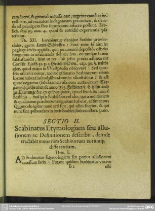 Sectio II. Scabinatus Etymologiam seu allusionem ac Definitionem describit, deinde tractabit numerum Scabinorum eorumq[ue] differentiam