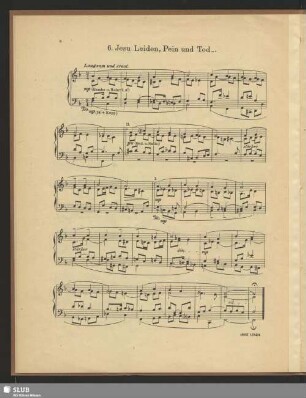 6. Jesu Leiden, Pein und Tod