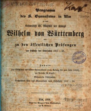 Programm des Kgl. Gymnasiums in Ulm : zum Schlusse d. Schuljahrs .... 1857/58