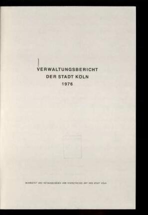Verwaltungsbericht der Stadt Köln / 1976