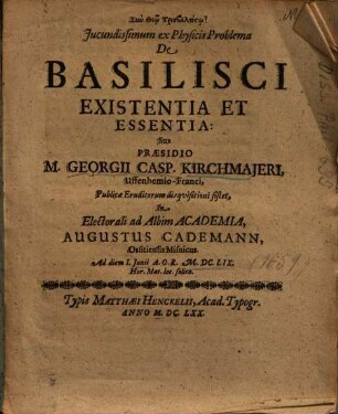 Iucundissimum ex Physicis Problema De Basilisci Existentia Et Essentia