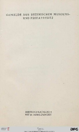 Katalog Nr. 3: Auktions-Katalog / Julius Stern, Kunst-Aktionshaus: Gemälde aus rheinischem Museums- und Privatbesitz : 23. Januar 1932