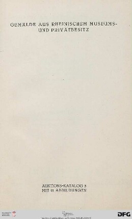 Katalog Nr. 3: Auktions-Katalog / Julius Stern, Kunst-Aktionshaus: Gemälde aus rheinischem Museums- und Privatbesitz : 23. Januar 1932