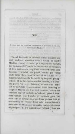 VII. Comme quoi un troisième compagnon se présenta et fut reçu chez maître Martin