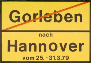 Gorleben nach Hannover
