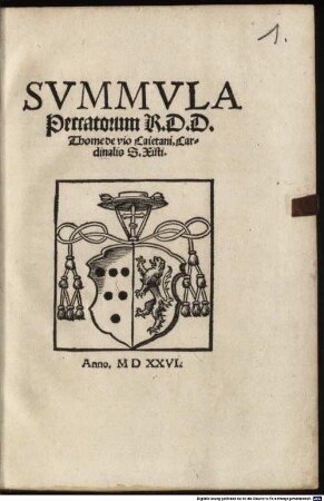 Svmmvla Peccatorum R. D. D. Thome de Vio Caietani, Cardinalis S. Xisti