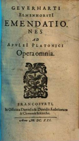 Geverharti Elmenhorsti[i] Emendationes Ad Apulei[i] Platonici Opera omnia