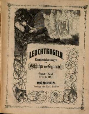 Leuchtkugeln : Randbemerkungen zur Geschichte der Gegenwart. 6 = Nr. 121 - 144. [1850]