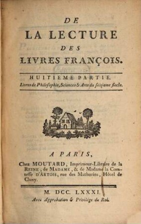 Mélanges Tirés D'Une Grande Bibliotheque, N. De La Lecture Des Livres François ; p. 8, Livres de Philosophie, Sciences & Arts du seizieme siecle