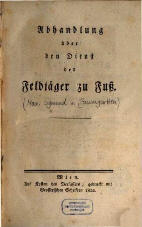 Abhandlung über den Dienst der Feldjäger zu Fuß