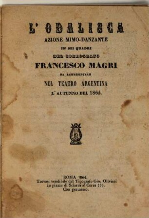 L' odalisca : azione mimo-danzante in sei quadri ; da rappresentarsi nel Teatro Argentina l'autunno del 1864