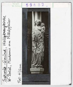Schwäbisch-Gmünd, Heiligkreuz-Kirche: Westportal, Madonna am Mittelpfeiler