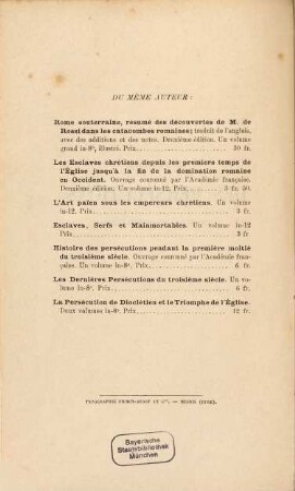 Histoire des persécutions pendant les deux premiers siècles : D'après les documents archéologiques