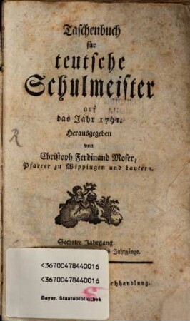 Taschenbuch für teutsche Schulmeister : auf das Jahr .... 6, 6. 1791