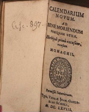 Calendarium Novum. Ad Bene Moriendum Perquam Utile