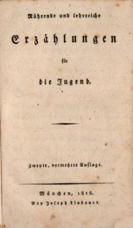 Rührende und lehrreiche Erzählungen für die Jugend