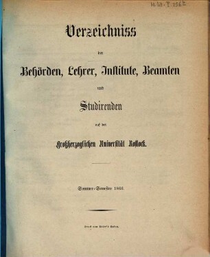 Verzeichnis der Behörden, Lehrer, Beamten, Institute und Studierenden der Universität Rostock. 1866, 1866. SS