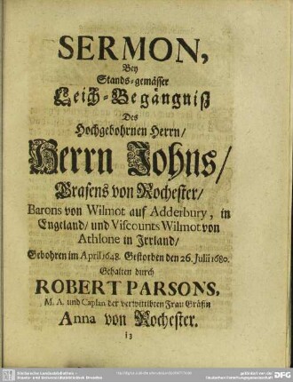 Sermon Bey Standes-gemässer Leich-Begängniß des Hochgebohrenen Herrn, Herrn Johns Grafens von Rochester