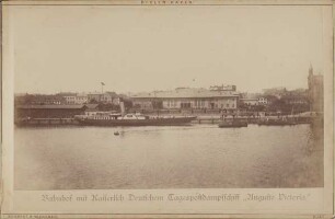 Bahnhof mit Kaiserlich Deutschem Tagespostdampfschiff "Auguste Victoria"