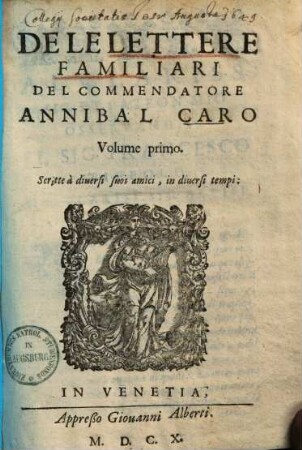 De le lettere familiari : scritte diversi suoi amici, in diversi tempi, 1