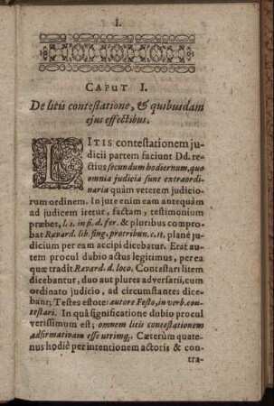 Caput I. De litis contestatione, & quibusdam ejus effectibus.