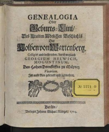 Genealogia Oder Geburts-Lini, Des Uralten Adelichen Geschlechts der Kolben von Wartenberg