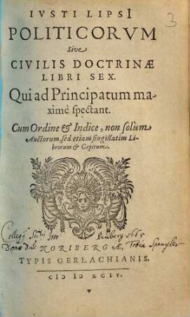 Politicorum sive civilis doctrinae libri sex : qui ad principatum maxime spectant