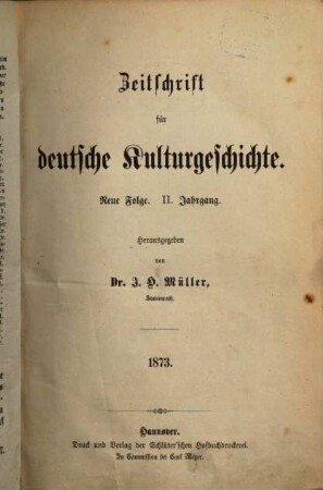 Zeitschrift für deutsche Kulturgeschichte. 2, 2. 1873