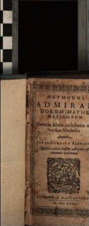 Methodus Admirandorum Mathematicorum : Novem libris exhibens universam Mathesin