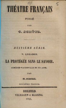 La protégée sans le savoir : comédie-vaudeville en un acte