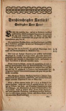 Zur Kurfürstl. Hochlöbl. Regierung Burghausen unterthänigst-gehorsamstes petitorisches Klag-Libell von Maximilian des heil. röm. Reichs Grafen von Taufkirch auf Gutenburg, und Engelburg wieder die verwittwete Gräfinn Quido von Taufkirch, auf Haidenburg Das Fideikommißgut Katzenberg cum pertinentiis in Petitorio betreffend : Mit Beylagen von Lit. A. bis K. inclus.