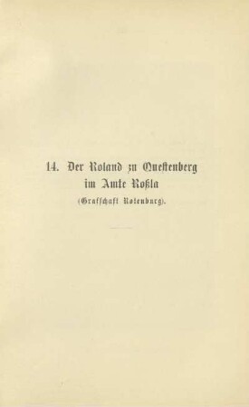 14. Der Roland zu Questenberg im Amte Roßla (Grafschaft Rotenburg)