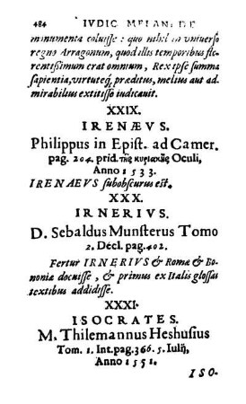 XXXI. Isocrates. M. Thilemannus Heshusius Tom. 1. Int. pag. 366. 5. Iulii, Anno 1551.