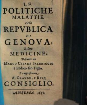 Le Politiche Malattie Della Republica Di Genova, E loro Medicine