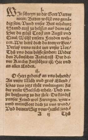 WJr schreyn zu dir Gott Vatter || mein/ Bitten wölst vns genä=||dig sein/