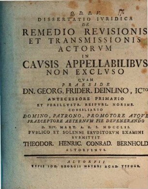 Dissertatio Ivridica De Remedio Revisionis Et Transmissionis Actorvm In Cavsis Appellabilibvs Non Exclvso