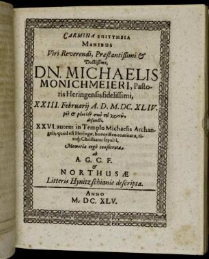 Carmina Epitymbia Manibus Viri Reverendi, Praestantißimi & Doctissimi, Dn. Michaelis Monichmeieri ...