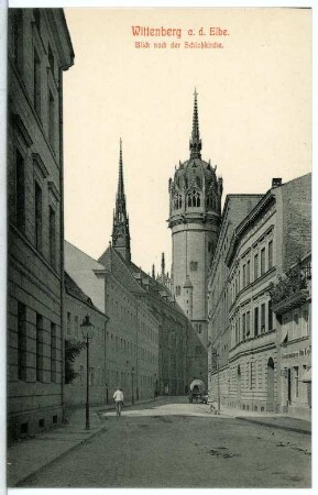 Wittenberg. Blick nach der Schlosskirche