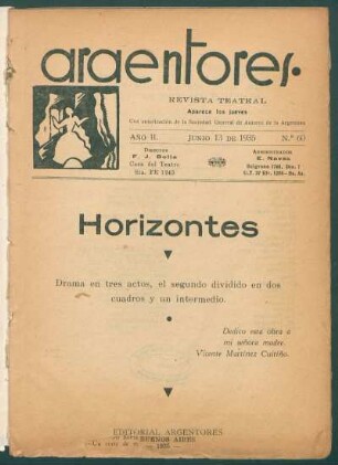 1935006000: Horizontes : drama en tres actos, el segundo dividido en dos cuadros y un intermedio